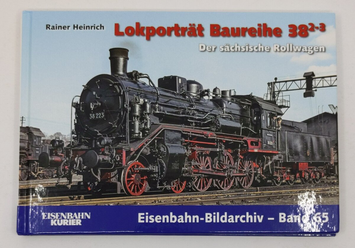 Lokporträt Baureihe 38.2-3 Hardcover Book By Rainer Heinrich LN