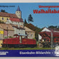 Unvergessene Walhallabahn Hardcover Book By Wolfgang Löckel LN