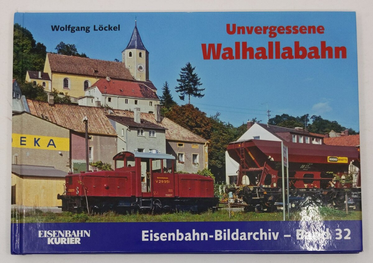 Unvergessene Walhallabahn Hardcover Book By Wolfgang Löckel LN