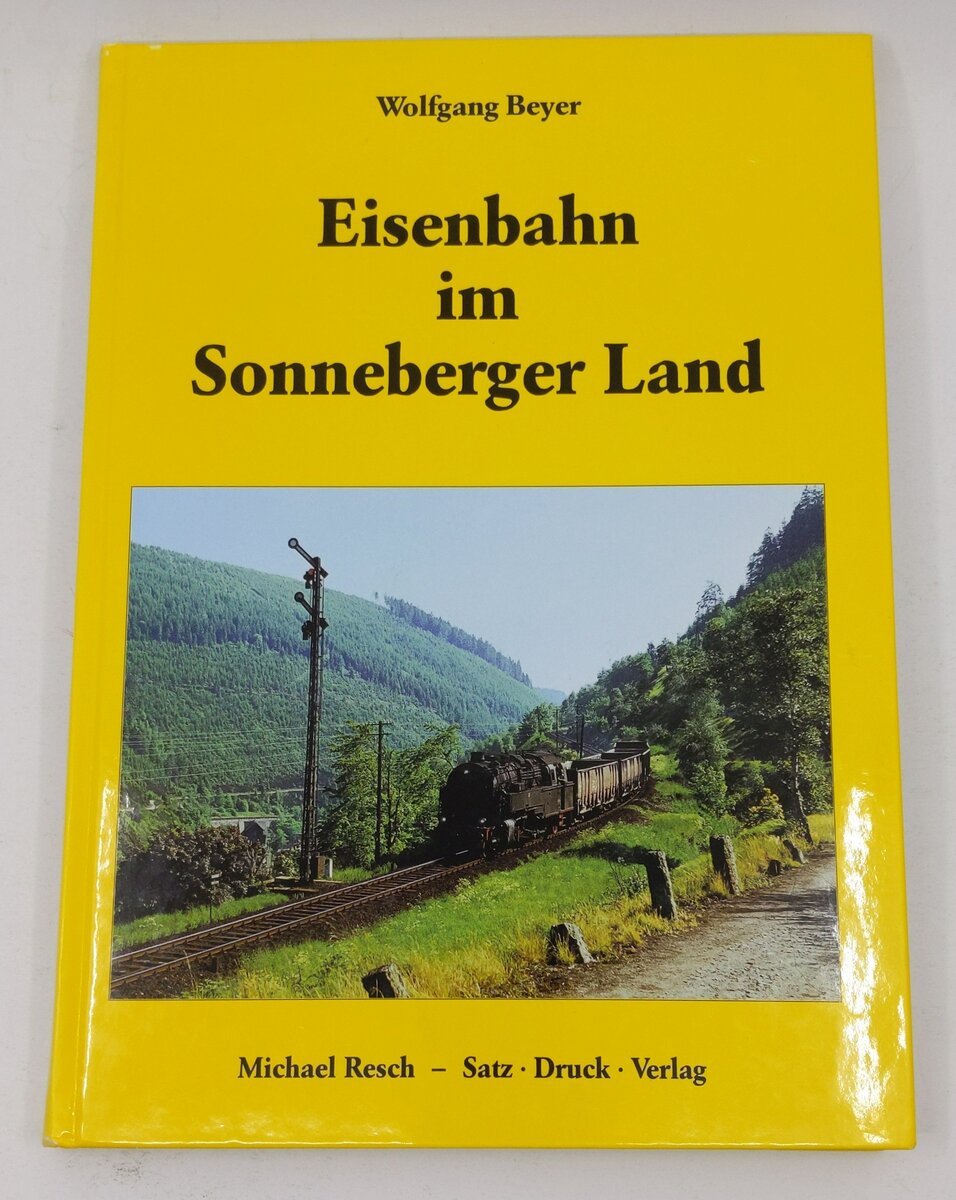 Eisenbahn im Sonneberger Land Hardcover Book By Wolfgang Beyer EX