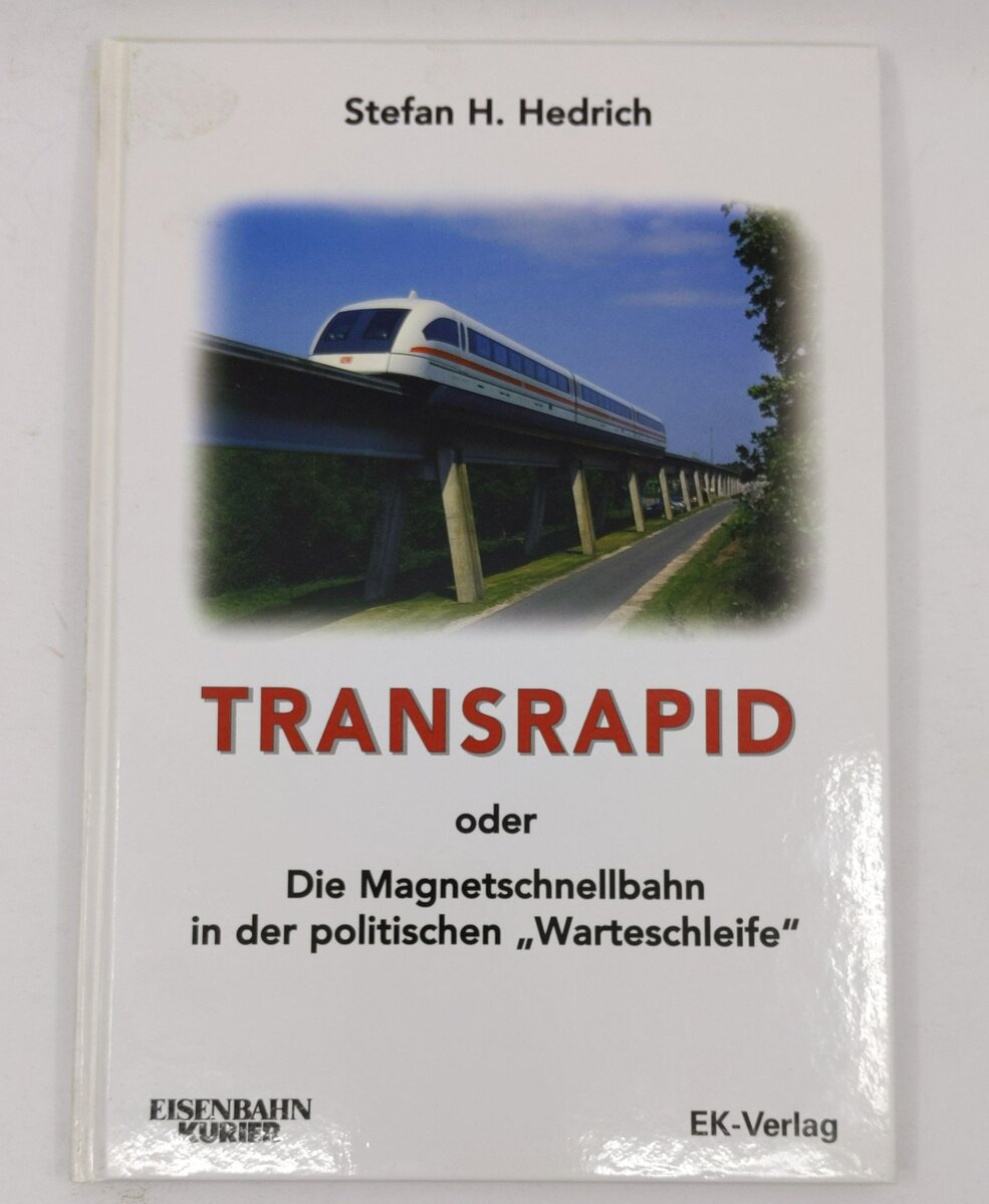 Transrapid Hardcover Book By Stefan Hedrich EX
