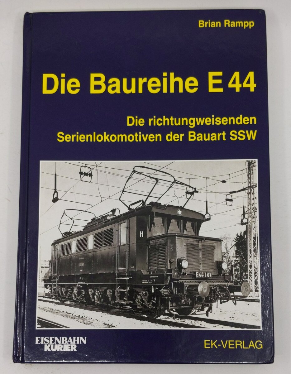 Die Baureihe E 44 Hardcover Book By Brian Rampp EX