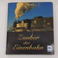 Zauber der Eisenbahn Hardcover Book By Jürgen Krantz EX