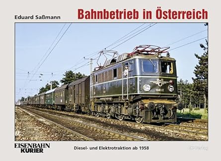 Bahnbetrieb in Österreich: Diesel- und Elektrotraktion 1958 Hardcover Book LN