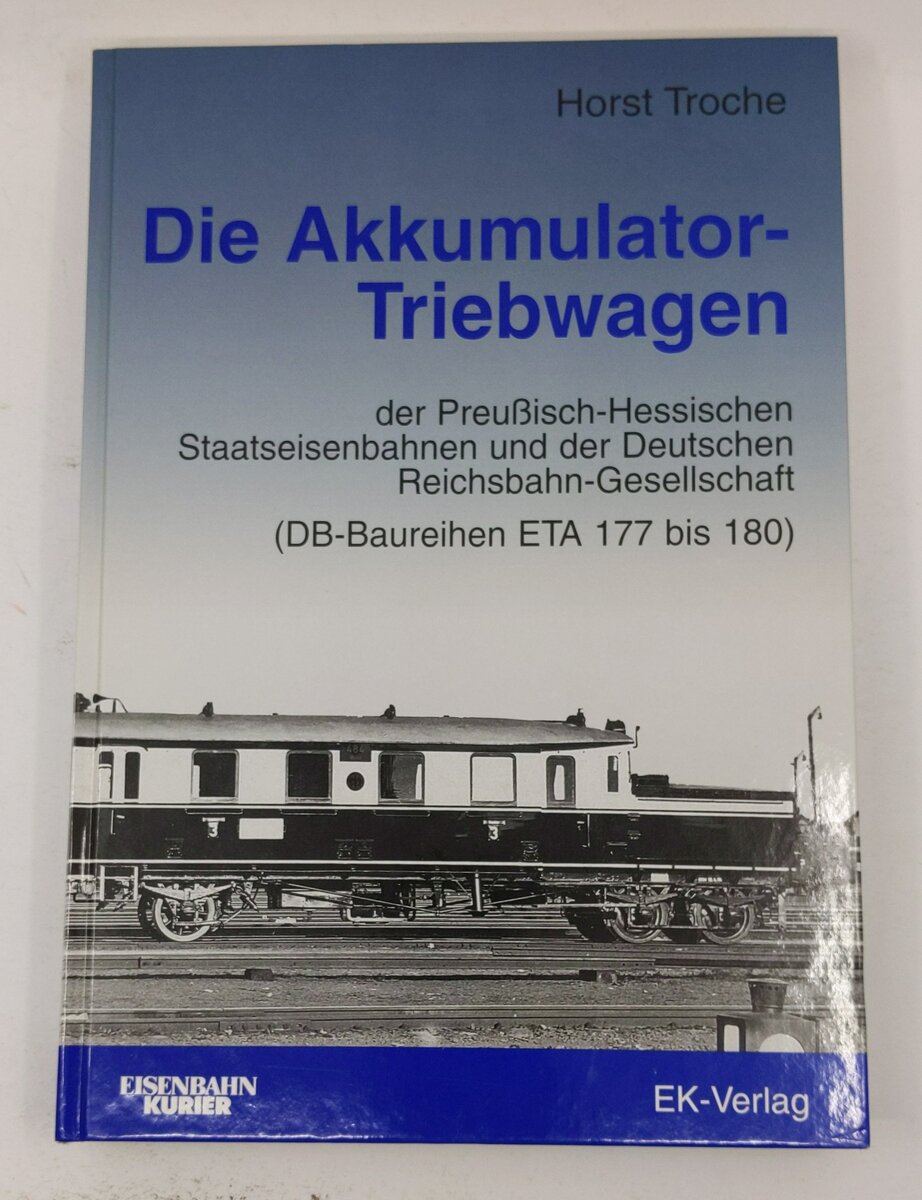 Die Akkumulator-Triebwagen Hardcover Book By Horst Troche LN
