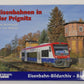 Eisenbahnen in der Prignitz Hardcover Book By Uwe Knoblauch, Utz von Wagner LN