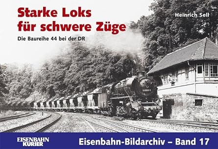 Starke Loks fur schwere Zuge Hardcover Book By Heinrich Sell LN
