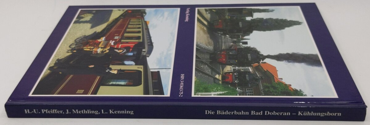 Die Bäderbahn Bad Doberan - Kühlungsborn Hardcover Book Jan Methling, Ludger K. LN