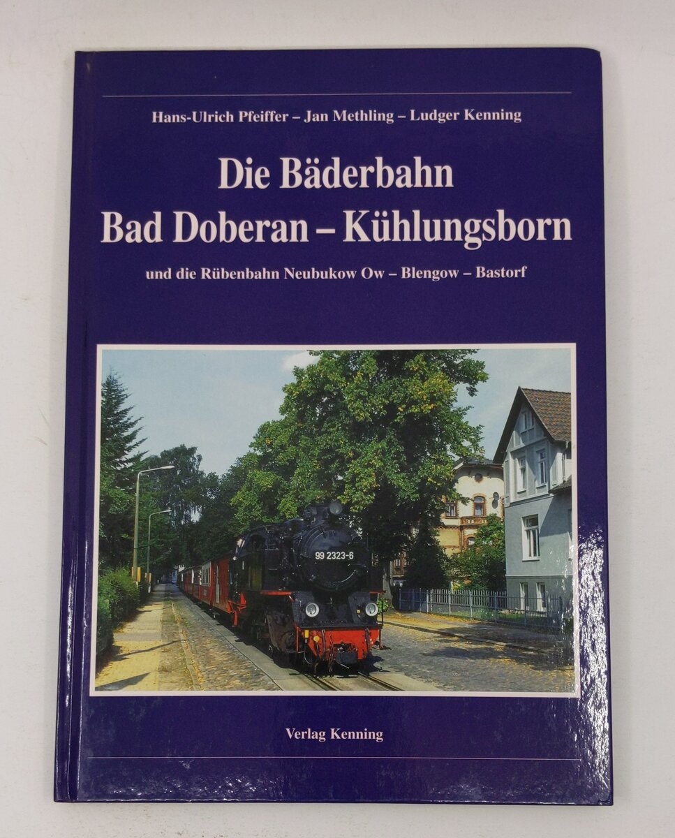 Die Bäderbahn Bad Doberan - Kühlungsborn Hardcover Book Jan Methling, Ludger K. LN