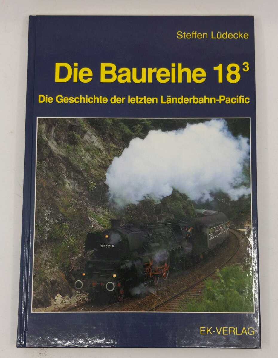 Die Baureihe 18.3 Hardcover Book By Steffen Lüdecke LN