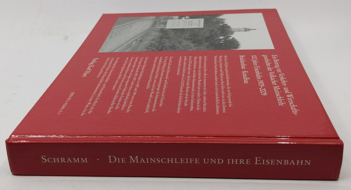 Die Mainschleife und ihre Eisenbahn Hardcover Book By Wolfgang G Schramm LN