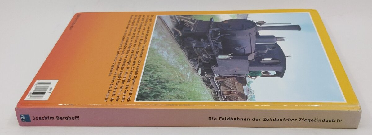 Die Feldbahnen der Zehdenicker Ziegelindustrie Hardcover Book Joachim Berghoff LN