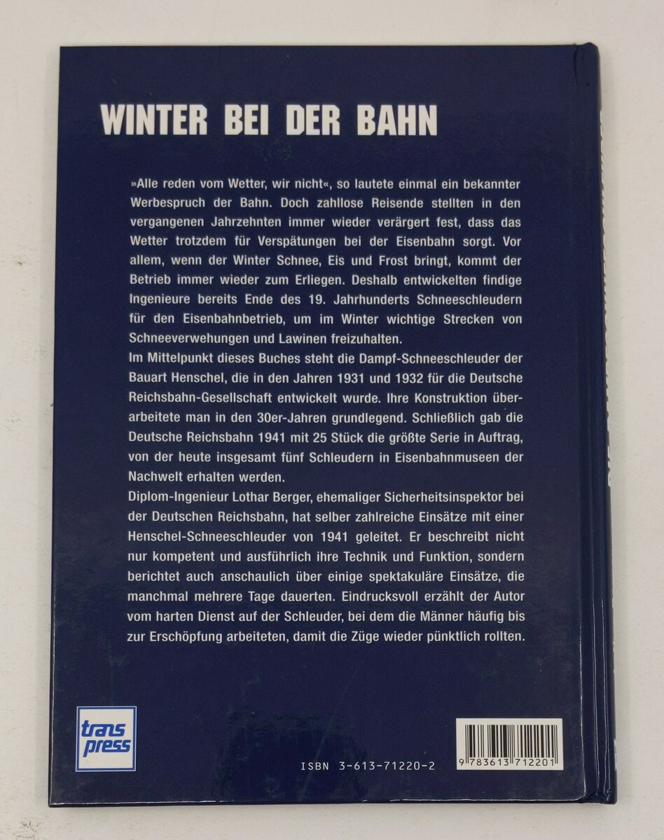 Die Dampf-Schneeschleuder der Bauart Henschel und ihr Einsatz Hardcover Book LN