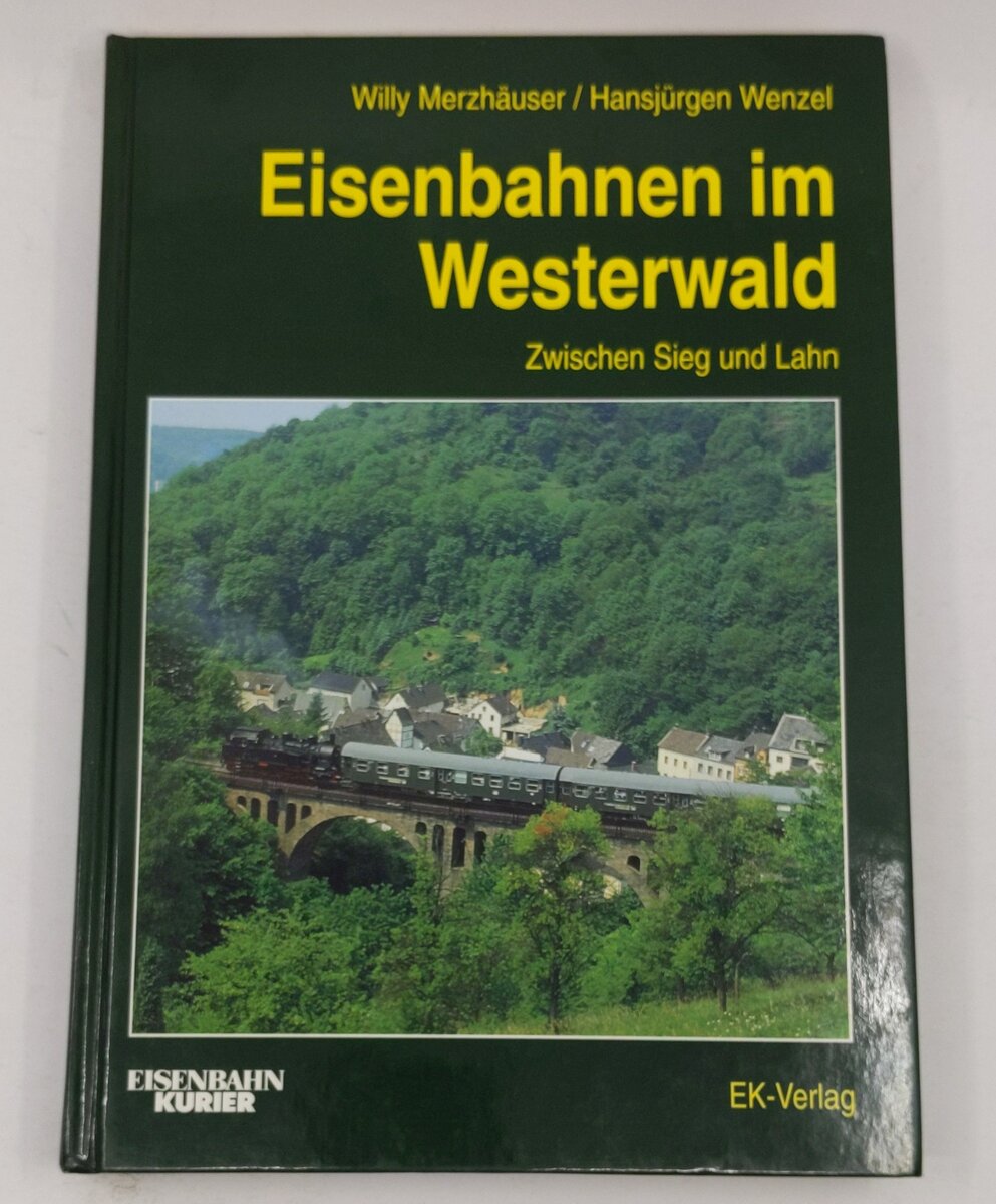 Eisenbahnen im Westerwald Hardcover Book By Hansjürgen Wenzel, Willy Merzhäuser LN
