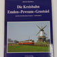 Die Kreisbahn Emden - Pewsum - Greetsiel Hardcover Book By Hinrich Rudolfsen LN