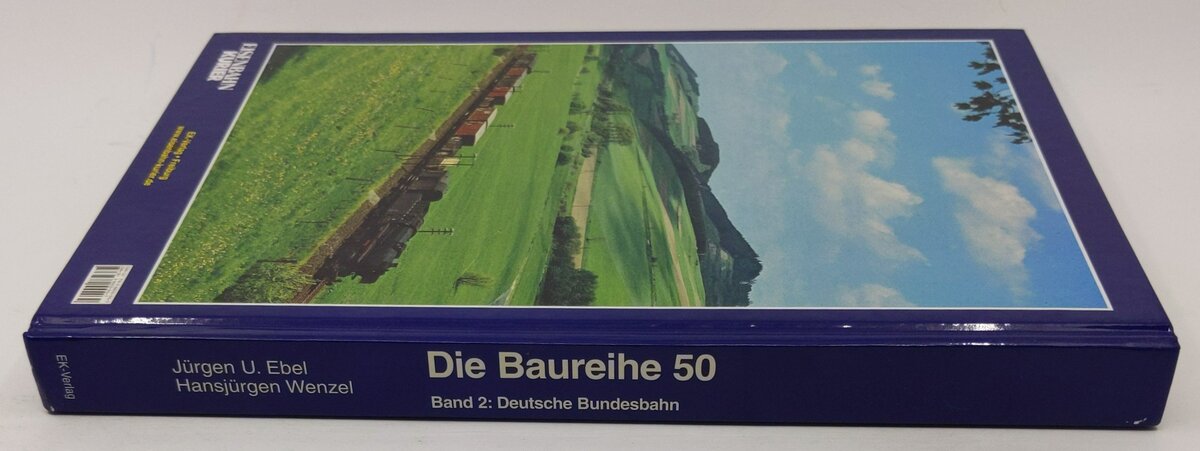 Die Baureihe 50, Bd.2 Hardcover Book By jürgen u. ebel, hansjürgen wenzel EX
