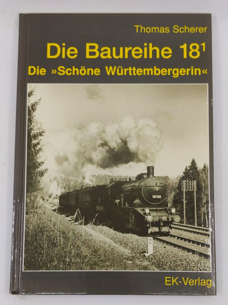 Die Baureihe 18.1 Hardcover Book By Thomas Scherer EX