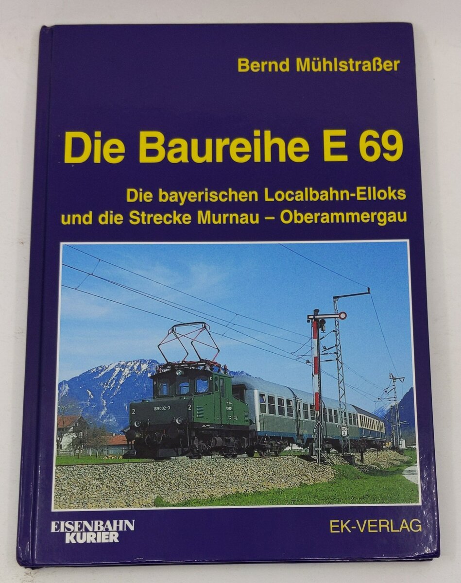 Die Baureihe E 69 Hardcover Book By Bernd Mühlstraáer VG
