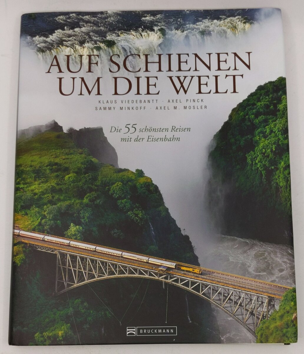 Auf Schienen um die Welt Hardcover Book By Klaus Viedebantt EX