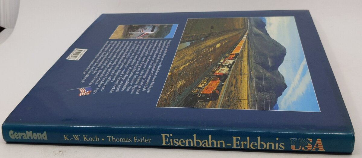 Eisenbahn- Erlebnis USA. Hardcover Book By Karl-Wilhelm Koch EX