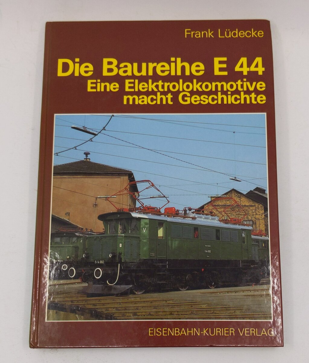 Die Baureihe E 44 Hardcover Book By Frank Lüdecke EX