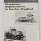 Die elektrischen Rangierlokomotiven der Baureihen E60 und E63 / E 60 und E 63 EX