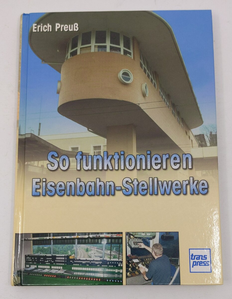 So funktionieren Eisenbahn-Stellwerke Hardcover Book By Erich Preuß LN