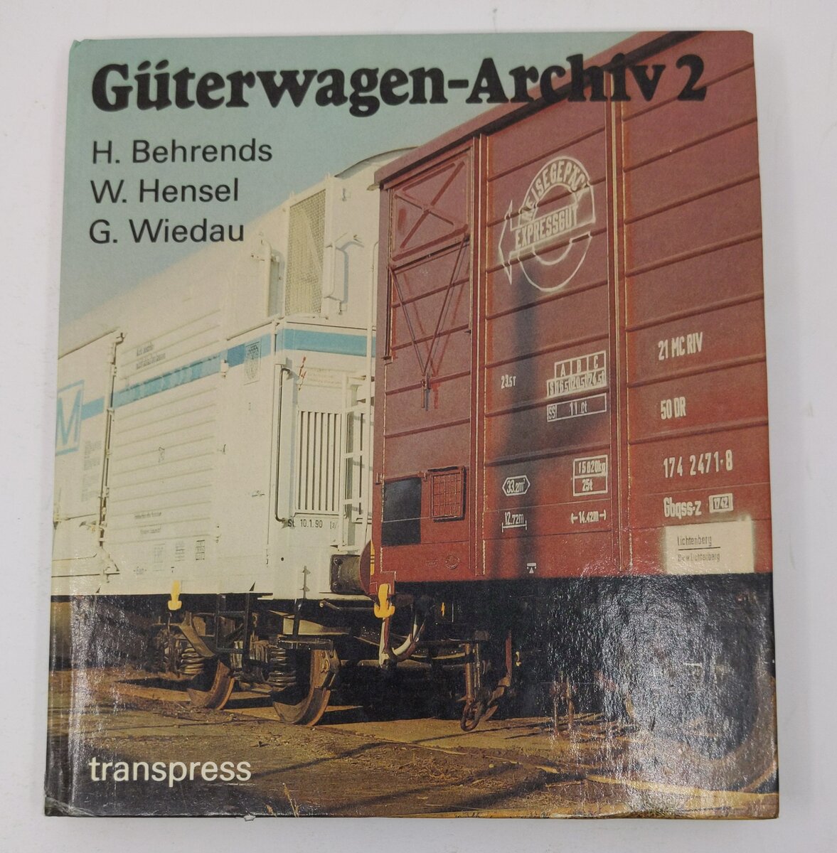 Güterwagen-Archiv 2 Hardcover Book By Helmut Behrends EX