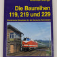 Die Baureihen 119, 219 und 229 Hardcover Book By Andreas Stange LN