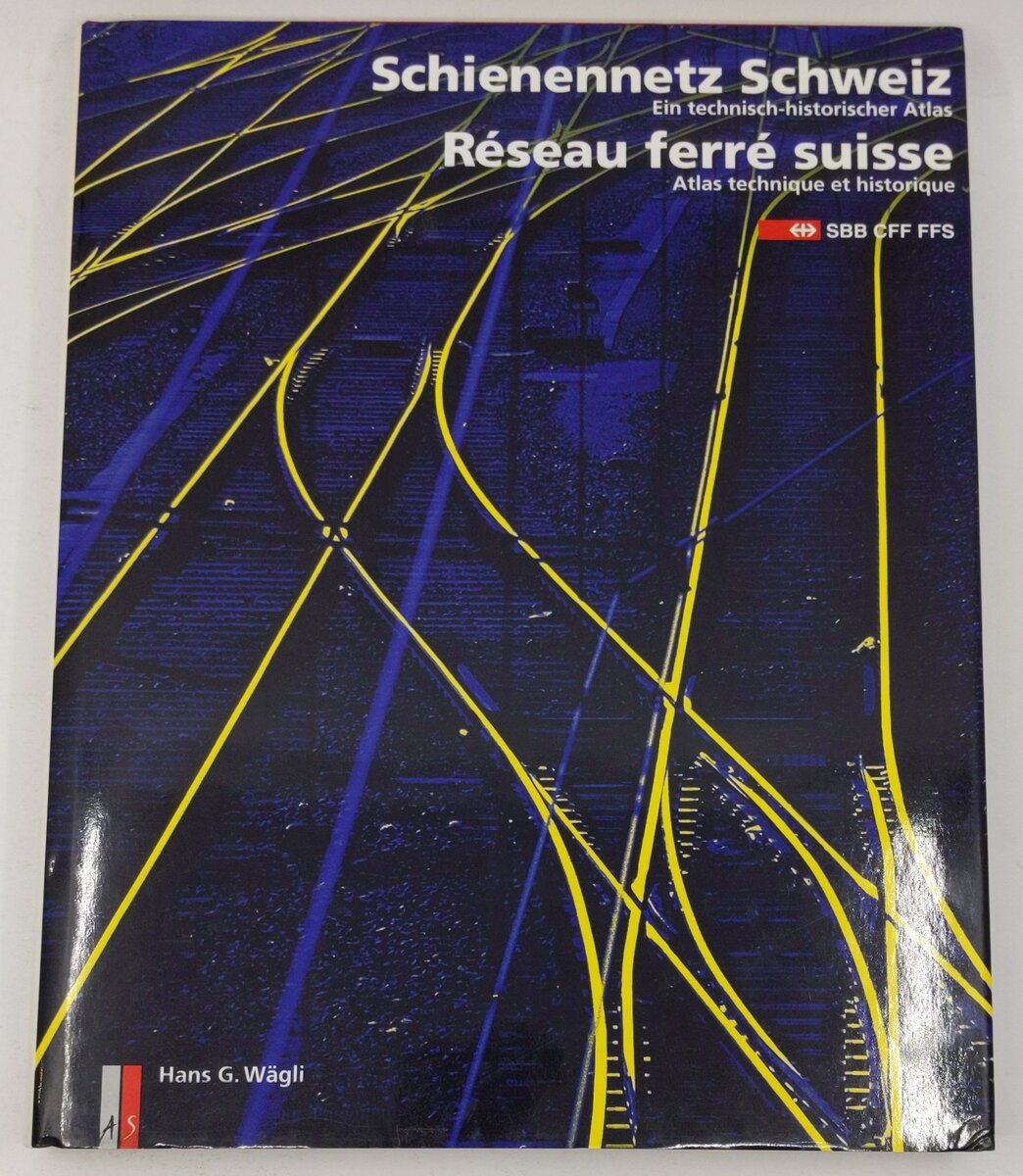 Schienennetz Schweiz / Réseau ferré suisse Hardcover Book By Hans G. Wägli EX