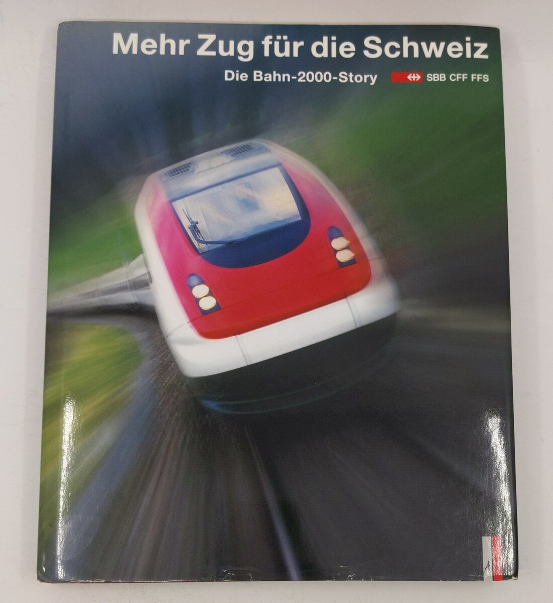 Mehr Zug für die Schweiz Hardcover Book EX
