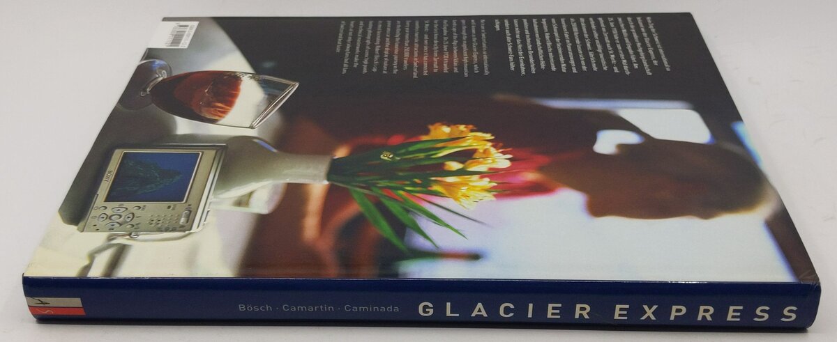 Die Welt des Glacier Express Hardcover Book By Robert Bösch, Iso Camartin EX