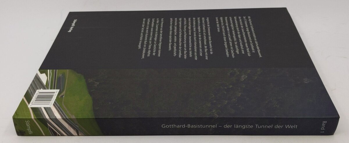 Die Zukunft beginnt: Gotthard-Basistunnel - der längste Tunnel der Welt. Band 1 LN