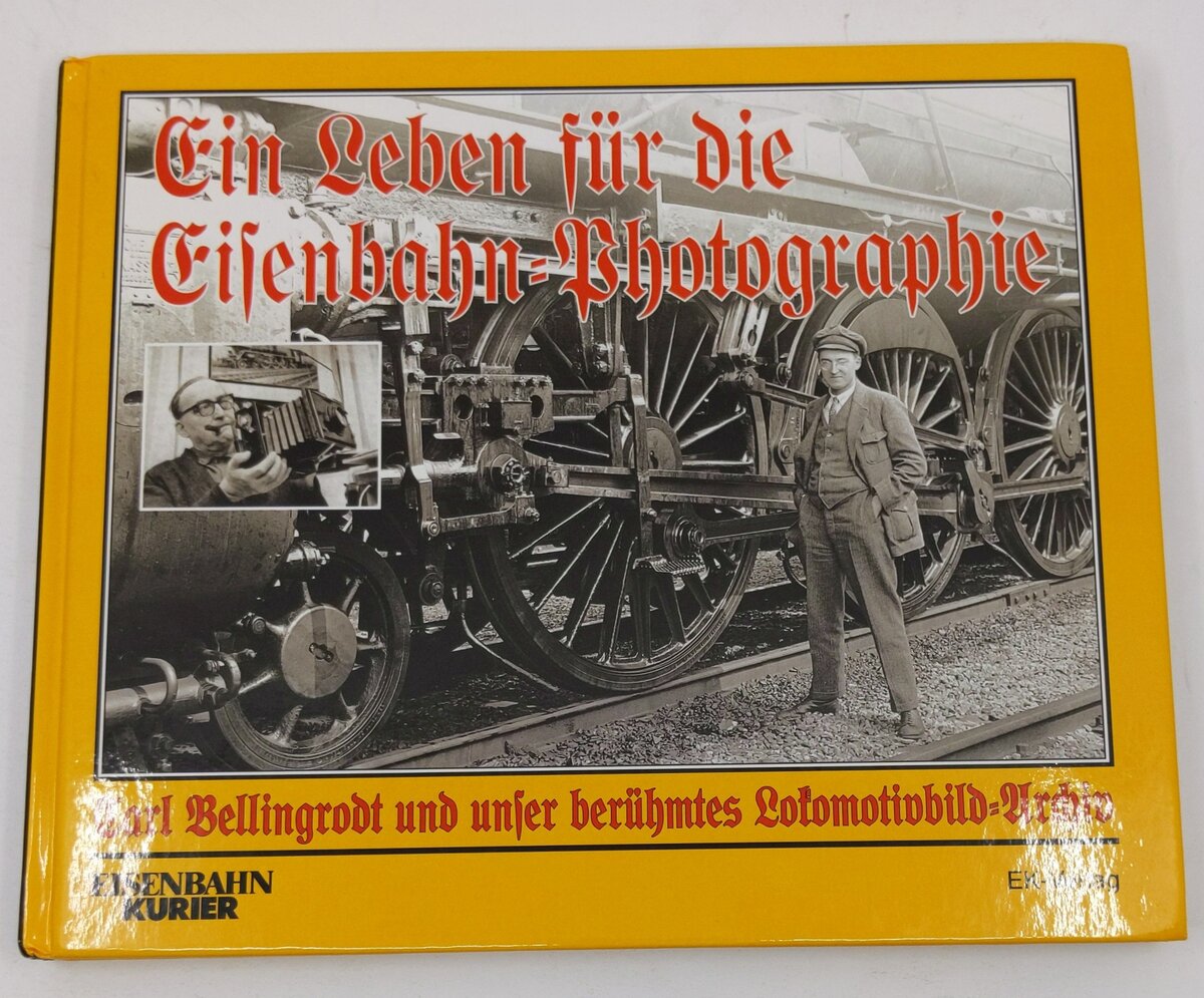Ein Leben fur die Eisenbahnfotografie Hardcover Book LN