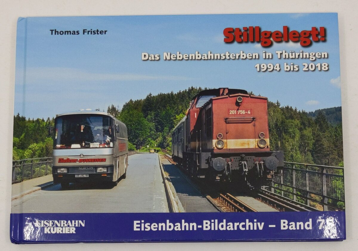 Stillgelegt! Hardcover Book By Thomas Frister LN
