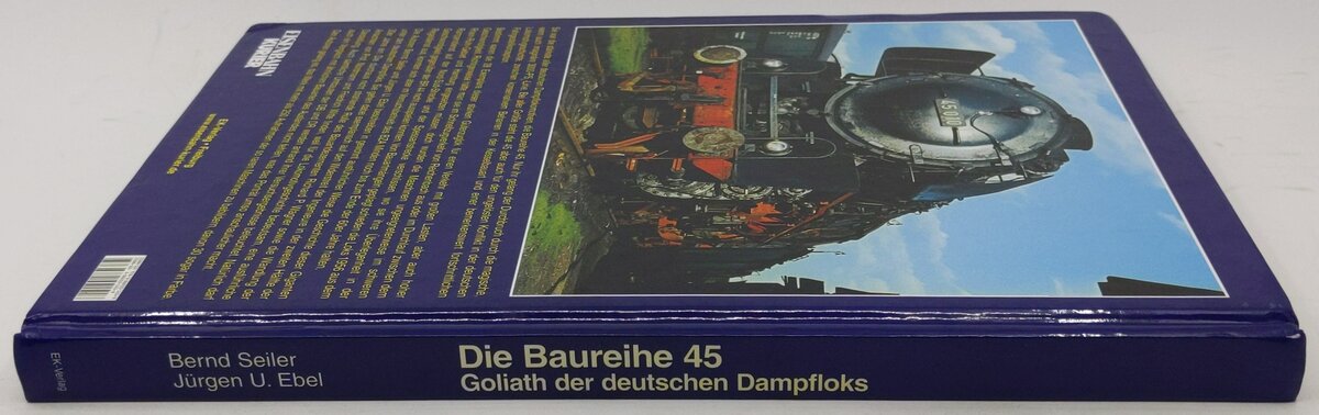 Die Baureihe 45 Hardcover Book By Jürgen U. Ebel EX – Trainz