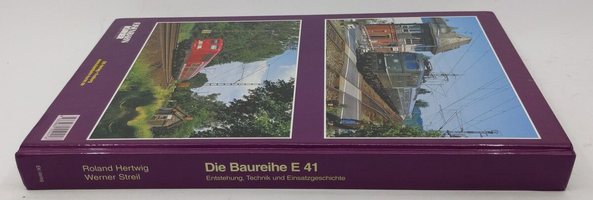 Die Baureihe E 41 Hardcover Book By Werner Streil, Roland Hertwig EX