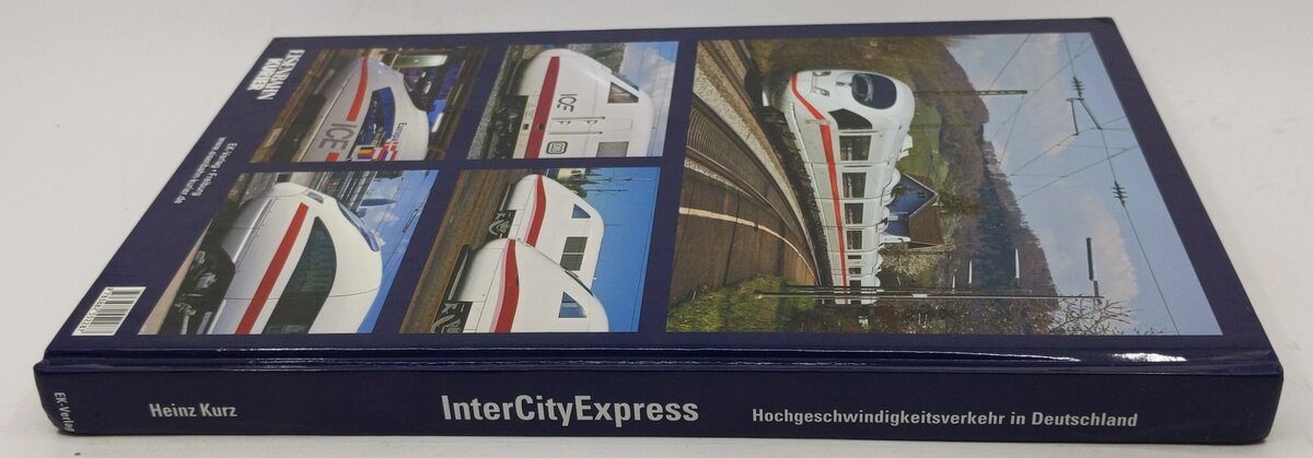 InterCityExpress Hardcover Book By Heinz D. Kurz EX