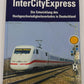 InterCityExpress Hardcover Book By Heinz D. Kurz EX
