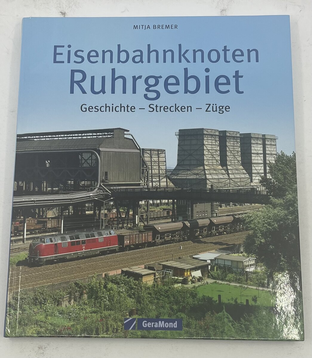 Eisenbahnknoten Ruhrgebiet Hardcover Book By Mitja Bremer EX