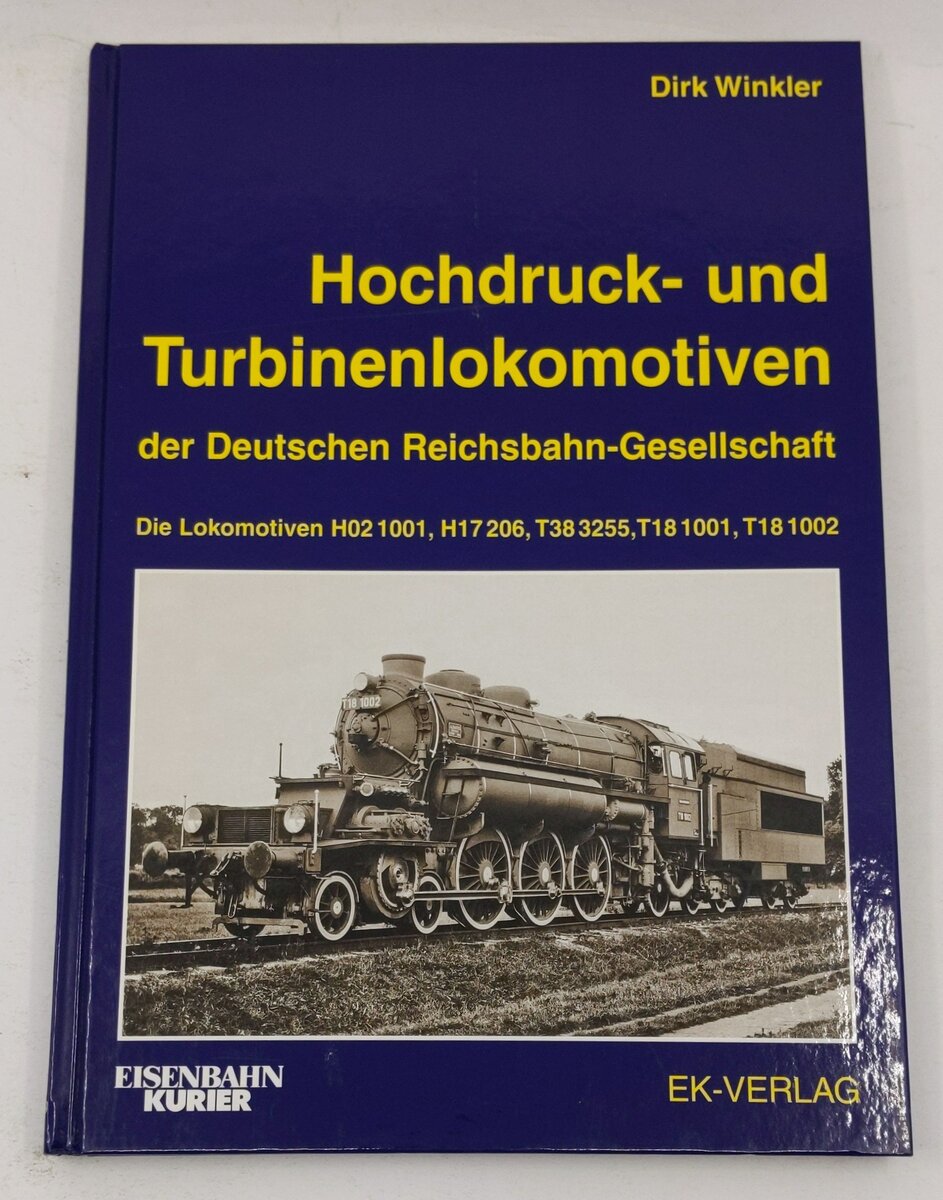 Hochdruck- und Turbinenlokomotiven Hardcover Book By Dirk Winkler EX