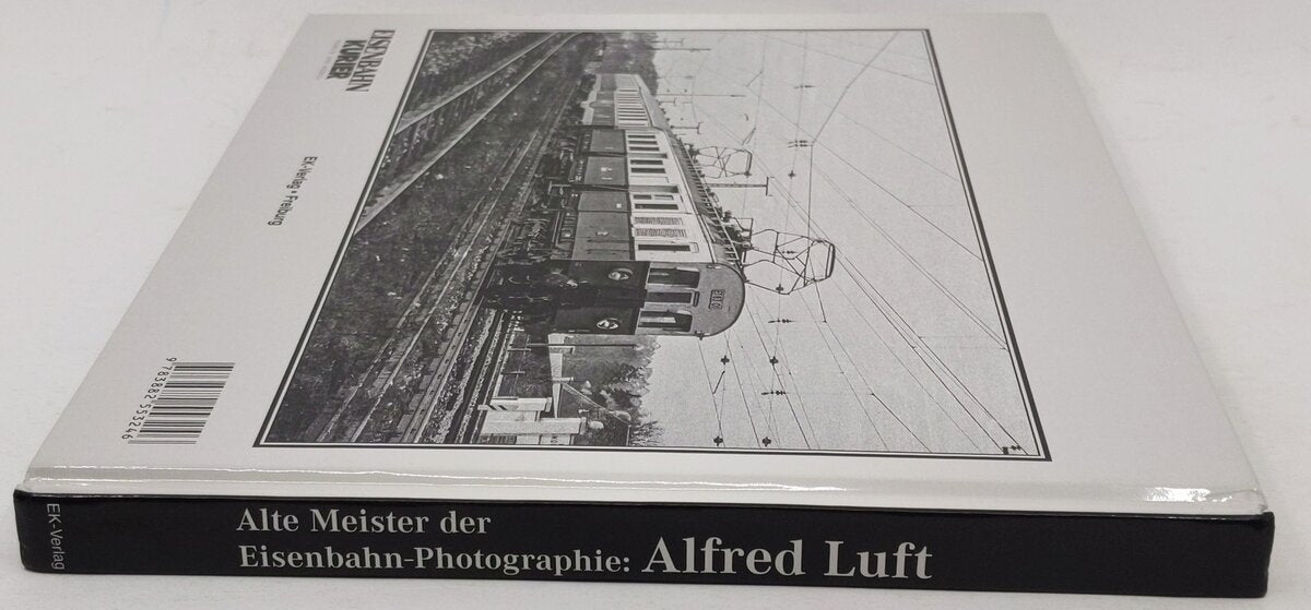 Alte Meister der Eisenbahn-Photographie: Alfred Luft Hardcover Book LN