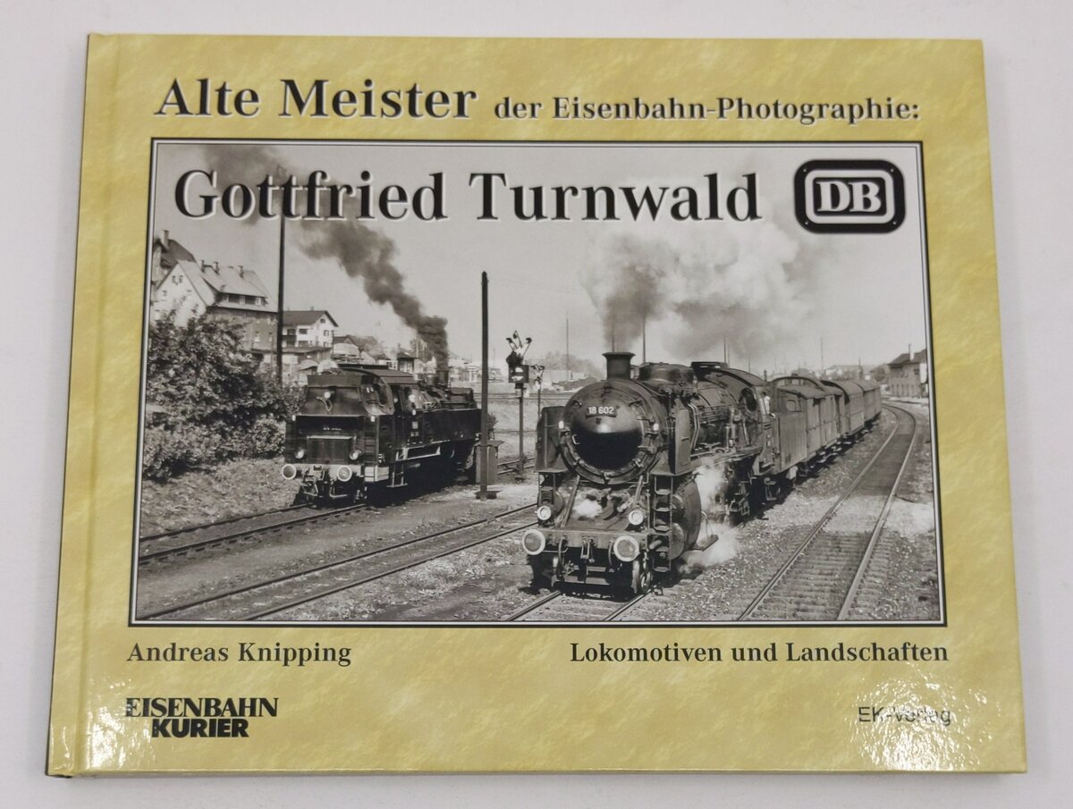 Alte Meister der Eisenbahn-Photographie Hardcover Book By Andreas Knipping LN