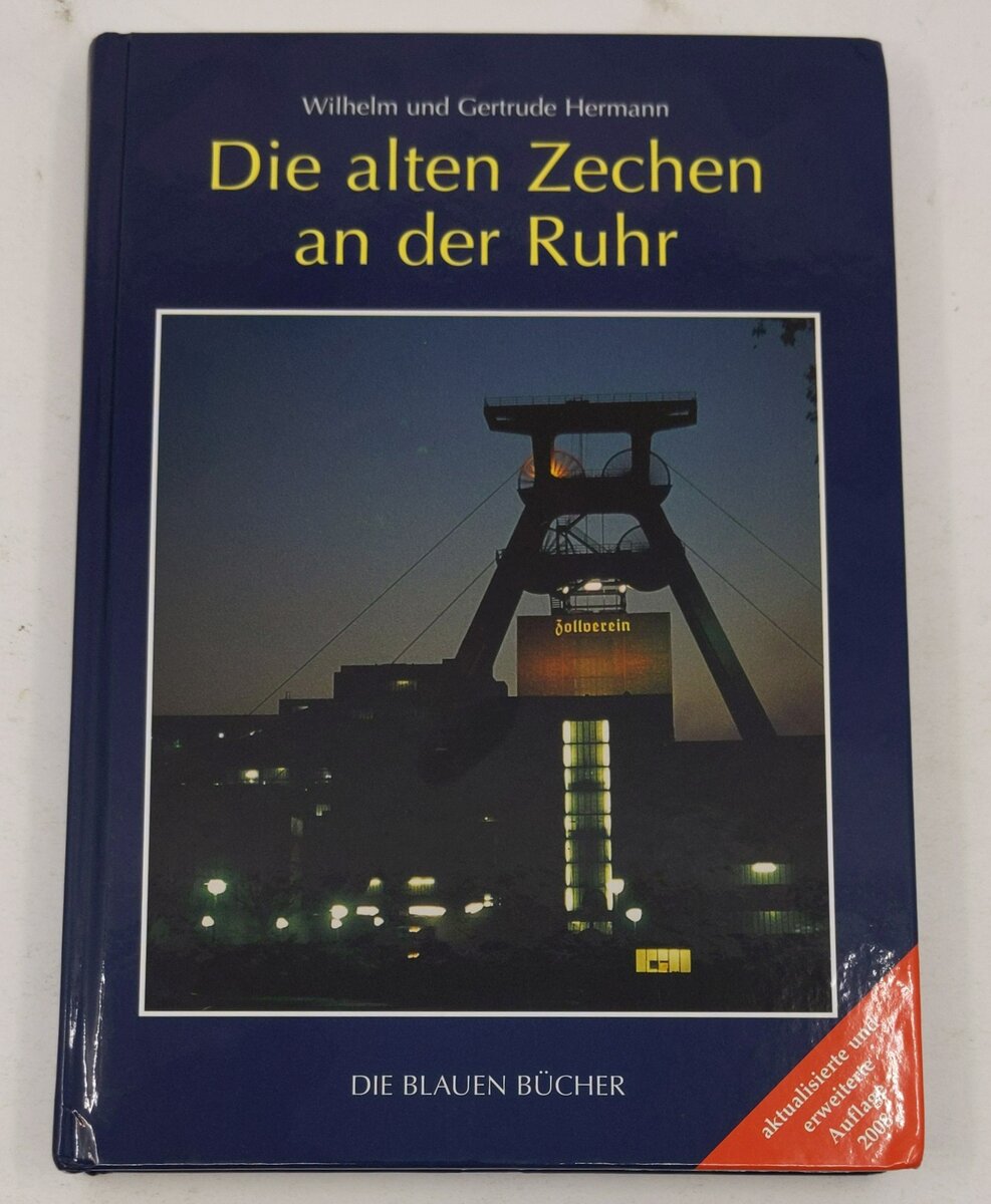 Die alten Zechen an der Ruhr Hardcover Book By Wilhelm Hermann, Gertrude Hermann LN