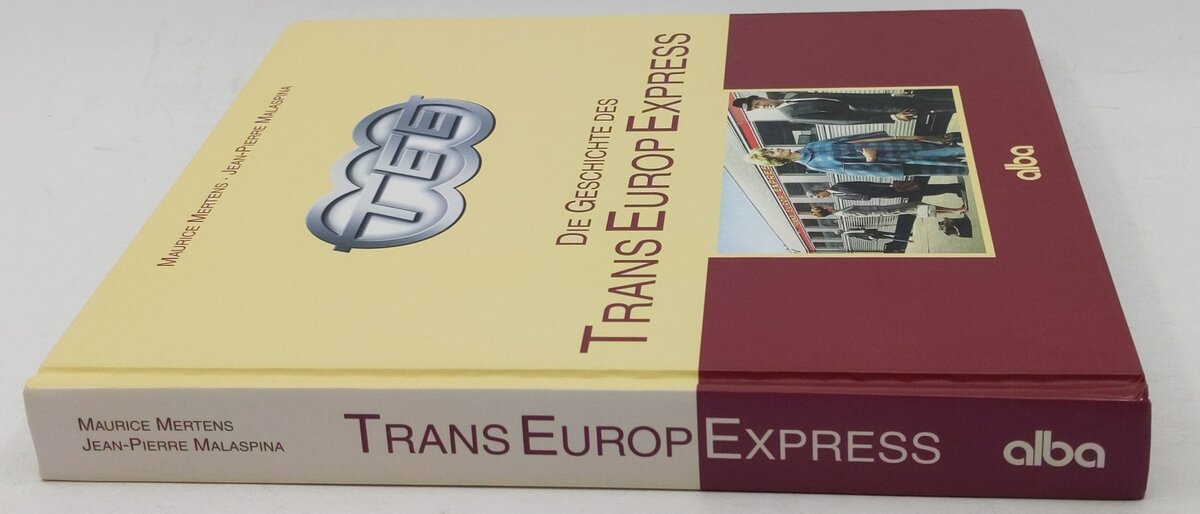 TEE Die Geschichte des Trans-Europ-Express Hardcover Book LN