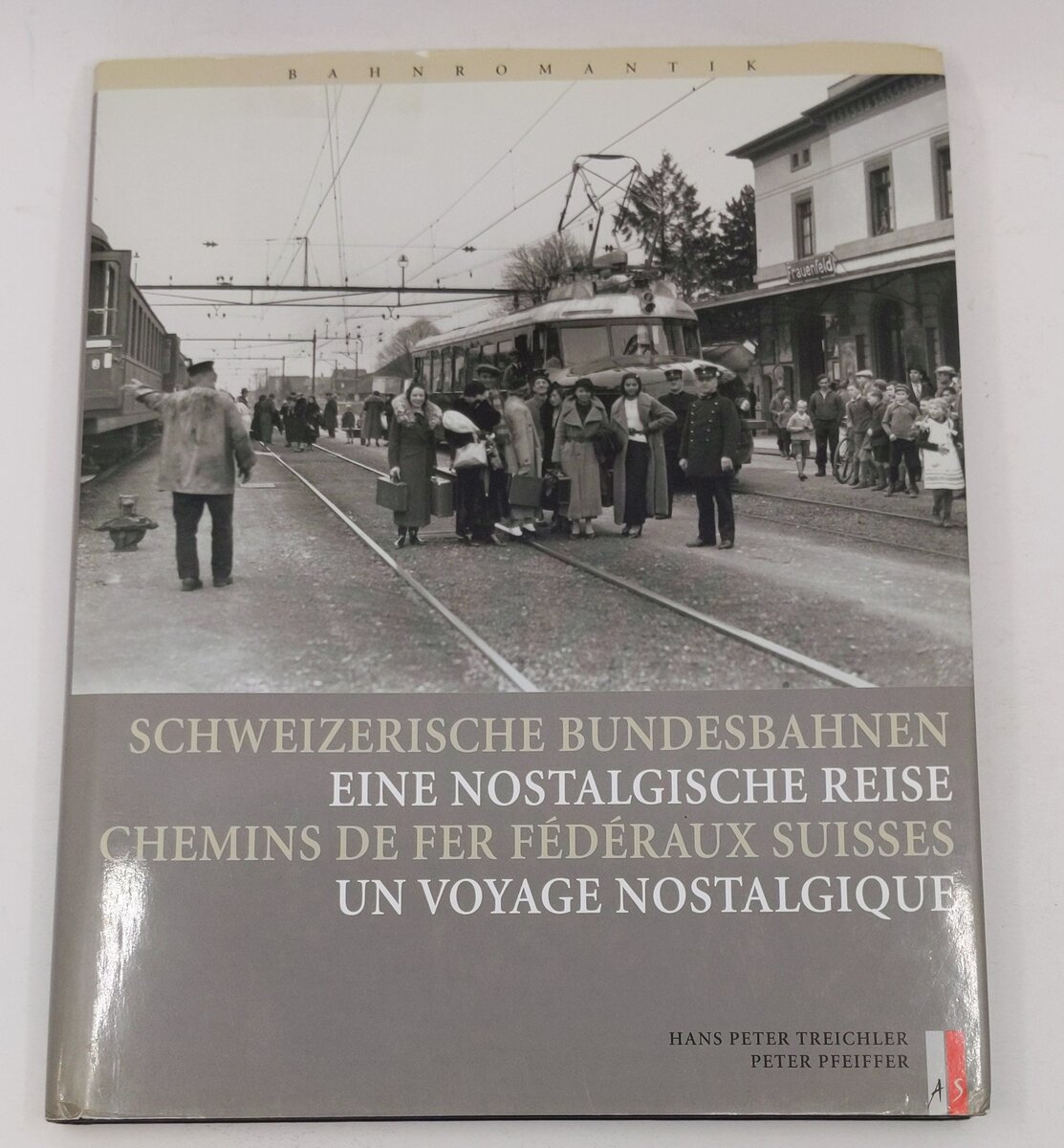 Schweizerische Bundesbahnen Hardcover Book By Hans P. Treichler VG
