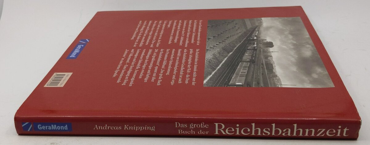 Das große Buch der Reichsbahnzeit Hardcover Book By Andreas Knipping EX