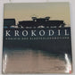 Krokodil: Königin der Elektrolokomotiven Hardcover Book By Christian Zellweger LN