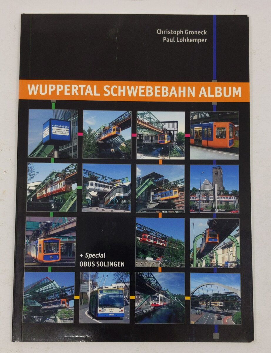 Wuppertal Schwebebahn Album Paperback Book By Christoph Groneck EX