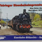 Thüringer Eisenbahnimpressionen Hardcover Book By Thomas Frister LN